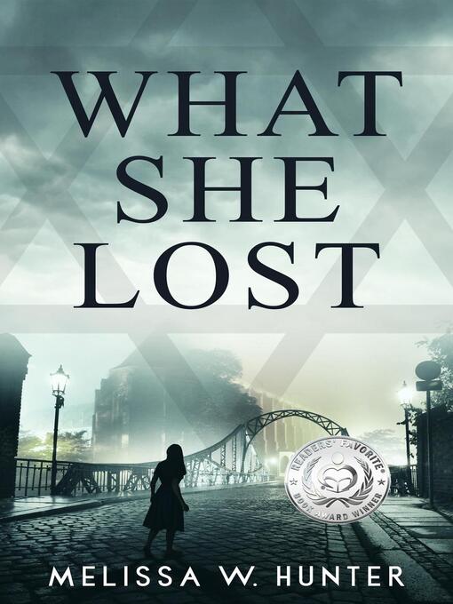 Title details for What She Lost by Melissa W. Hunter - Available